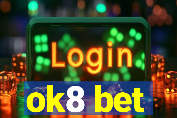 ok8 bet